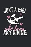 Just A Girl Who Loves Skydiving: 6x9 Blank line journal notebook for skydiver Gift for skydiving lovers