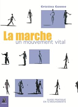 Paperback La marche un mouvement vital [French] Book