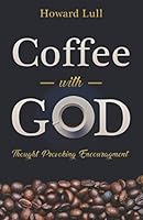 Coffee With God 1797701614 Book Cover