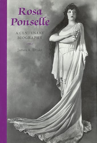 Rosa Ponselle: A Centenary Biography (Amadeus)