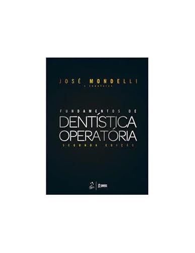 Fundamentos de Dentística Operatória