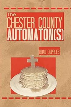Paperback The Chester County Automaton(s) Book