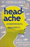 Headache: Understanding, alleviation 0684143720 Book Cover