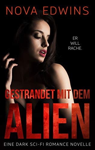 Gestrandet mit dem Alien (Tedoleraner 4) Gestrandet mit dem Alien (Tedoleraner 4)