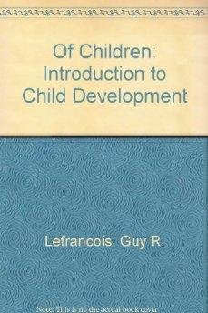 Hardcover Of Children: Introduction to Child Development Book