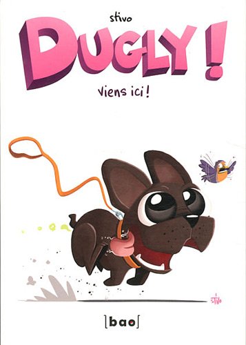 Télécharger Dugly !, Tome 2 : Viens ici ! Francais PDF