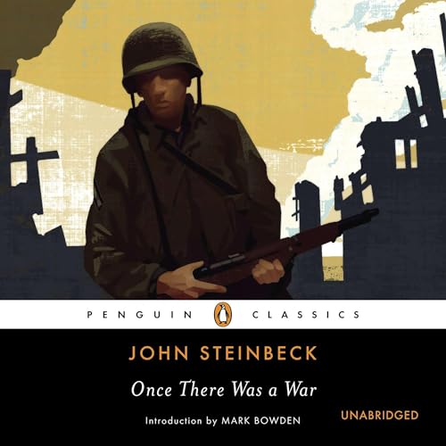 Once There Was a War (By John Steinbeck, Mark Bowden - editor) episode artwork