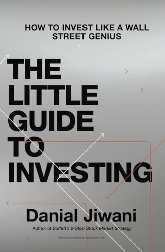 The Little Guide to Investing: How To Invest Like A Wall Street Genius