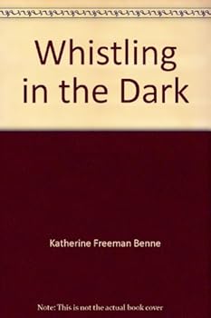 Hardcover Whistling in the Dark Book