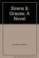 Sirens & Graces: A Novel 0825301718 Book Cover
