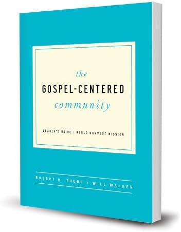 The Gospel-Centered Community Leaders's Guide Paperback – August 15, 2013