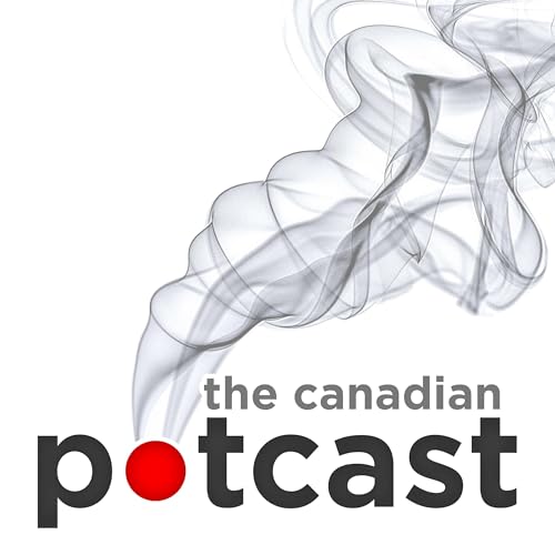 Canadian Potcast: Taking the High Road cover art