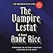 The Vampire Lestat: The Vampire Chronicles, Book 2