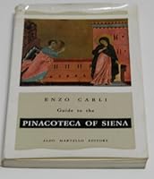 Guide To the Pinacoteca of Siena B0019C4LZ8 Book Cover