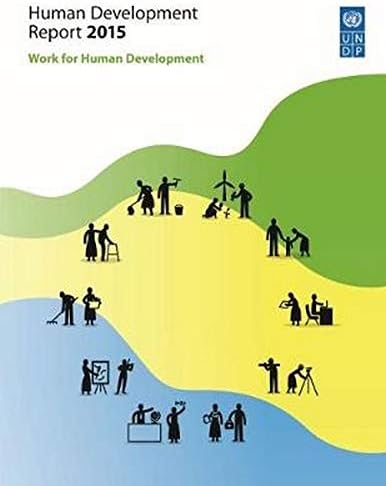 Human Development Report: 2015: Work For Human Development