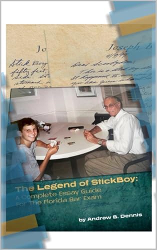 The Legend of Stick Boy: A Comprehensive Essay Guide for the Florida Bar Exam