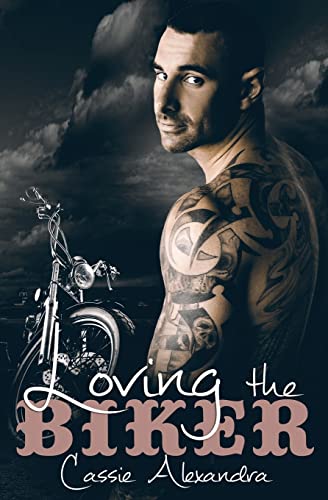 Loving the Biker (The Biker Series)