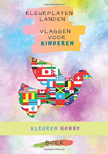 Kleurplaten landen vlaggen voor kinderen: Kleurboek van land vlaggen voor kinderen en volwassenen thuis met vrije tijd kleur 32 pagina's van standaard ... kleuren met kleurboek | vlaggen kleuren hobby