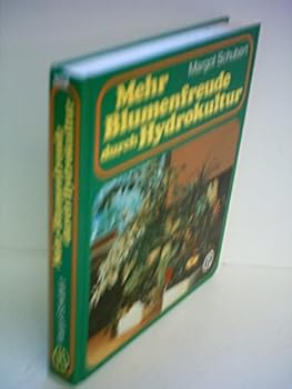 Hardcover Mehr Blumenfreude durch Hydrokultur [German] Book