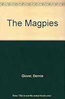 The Magpies 0091727502 Book Cover