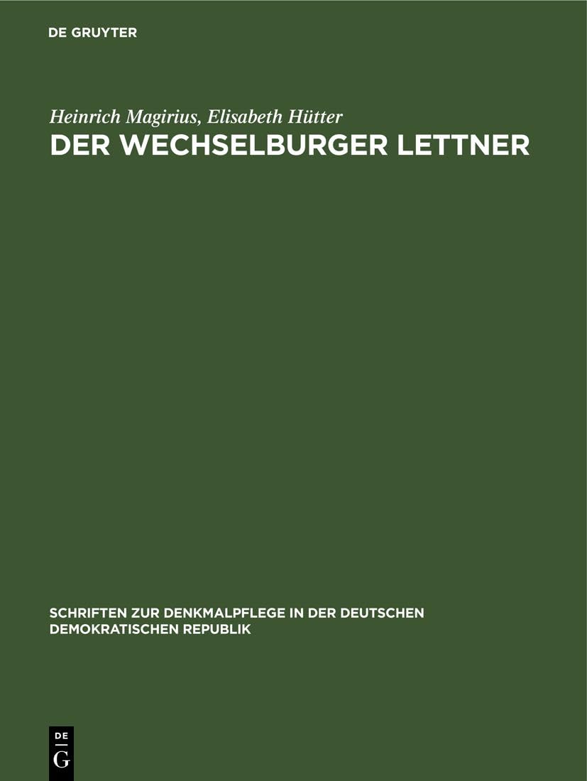 Der Wechselburger Lettner Forschungen Und Denkmalpflege livre art médiéval