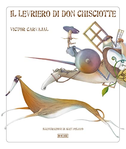  Il levriero di Don Chisciotte