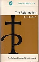The Pelican History of the Church 3: The Reformation B000MWR202 Book Cover