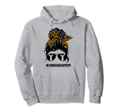 Chihuahua Mom - Gafas de perro con estampado de leopardo Sudadera con Capucha