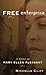 Free Enterprise: A Novel of Mary Ellen Pleasant