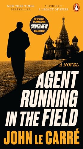 Agent Running in the Field: A Novel