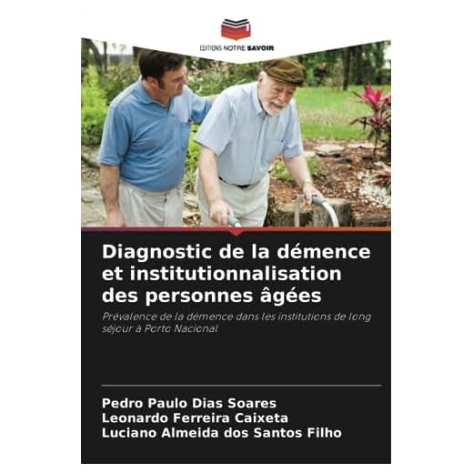 Diagnostic de la démence en milieu institutionnel