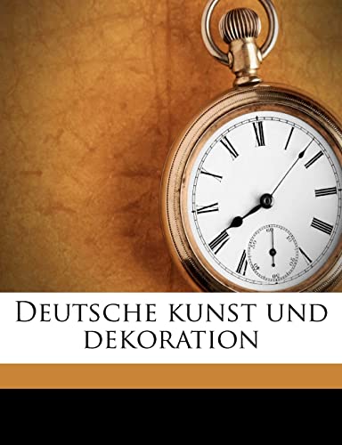 Deutsche Kunst Und Dekoration (English and German Edition)