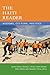 The Haiti Reader: History, Culture, Politics (The Latin America Readers)
