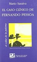 El Caso Clínico de Fernando Pessoa 8487198317 Book Cover