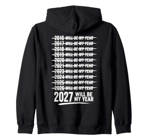 2027 Will Be My Year Funny Motivation Meme Quote �W�b�v�p�[�J�[