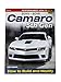 Camaro 5th Gen 2010-2015: How to Build and Modify