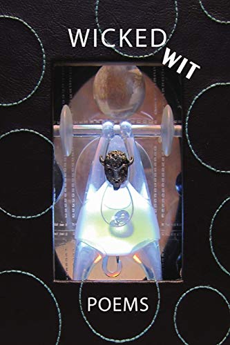 Wicked Wit: poems