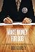 Make Money For Bob: The Bottom Line On Entrepreneurship