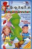  Zebrastreifen und Ampelmännchen [MC] [Musikkassette]