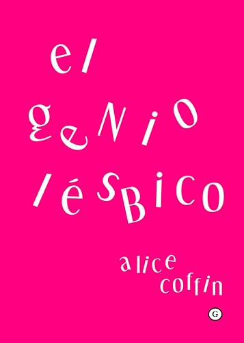 El genio lésbico (2ªED) (COLECCION G)