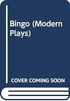 Bingo (Modern Plays) 0413318508 Book Cover