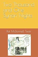 Two Thousand and One Syrian Nights 1729079571 Book Cover
