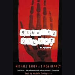 Remains Silent Audiolibro Por Michael M. Baden, Linda Kenney arte de portada