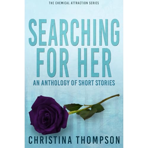Searching for Her Audiobook By Christina Thompson cover art