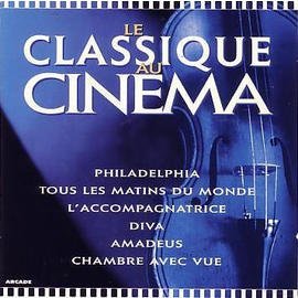 LE CLASSIQUE AU CINEMA [Audio CD]