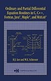 Ordinary and Partial Differential Equation Routines in C, C++, Fortran, Java, Maple, and MATLAB