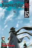 Itsuwaribito , Vol. 15 1421577895 Book Cover