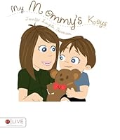 My Mommy's Keys 1625105541 Book Cover