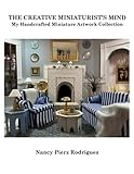  The Creative Miniaturist\'s Mind: My Handcrafted Miniature Artwork Collection