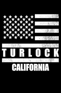 Turlock, California: Notebook - Diary - Journal - 110 pages